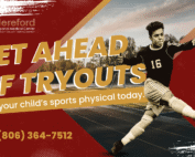 Promotional graphic for Hereford Regional Medical Center encouraging parents to schedule sports physicals for their children. The design features a soccer player mid-kick on a field, with bold text reading “Get Ahead of Tryouts” and “Book your child’s sports physical today.” Contact information is provided: Call (806) 364-7512.