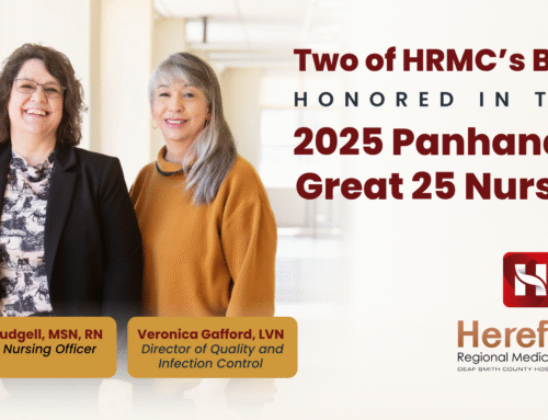 Two Hereford Regional Medical Center Nursing Leaders Named to 2025 Panhandle Great 25 Nurses List